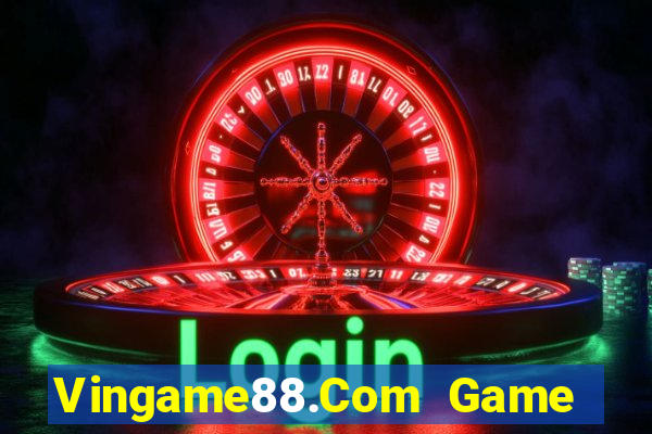 Vingame88.Com Game Bài Trực Tuyến