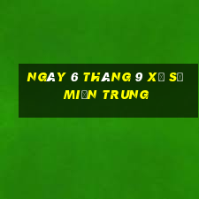 ngày 6 tháng 9 xổ số miền trung