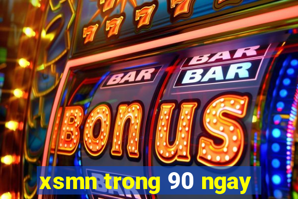 xsmn trong 90 ngay