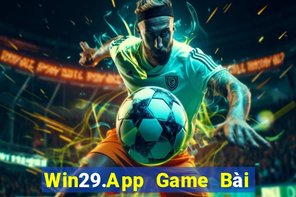 Win29.App Game Bài Giải Trí