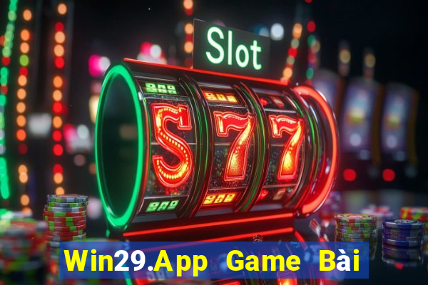 Win29.App Game Bài Giải Trí