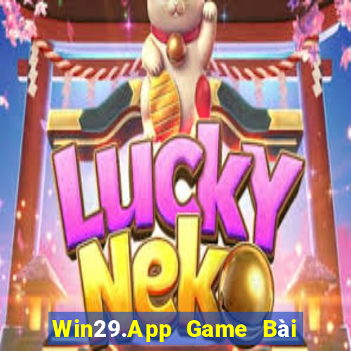 Win29.App Game Bài Giải Trí