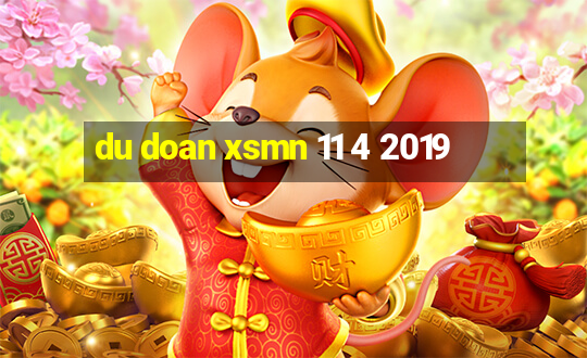 du doan xsmn 11 4 2019