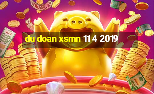 du doan xsmn 11 4 2019