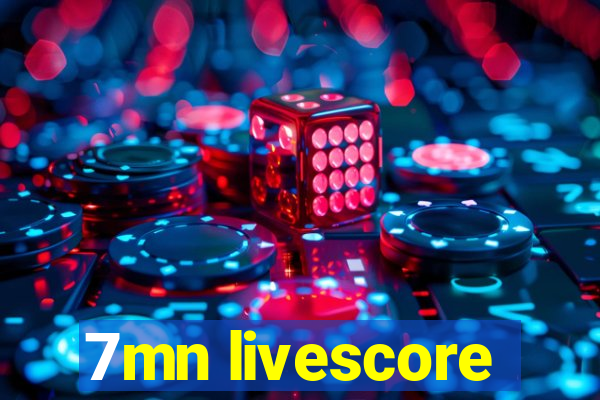 7mn livescore