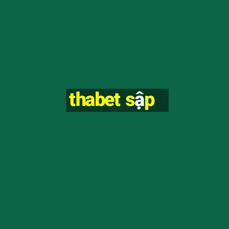 thabet sập