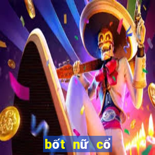 bốt nữ cổ cao đế bệt