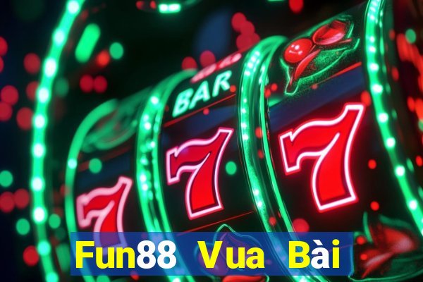 Fun88 Vua Bài bull bull