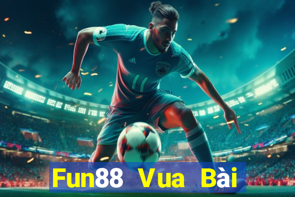 Fun88 Vua Bài bull bull