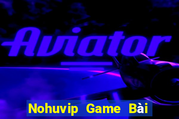 Nohuvip Game Bài Đổi Thưởng Go88