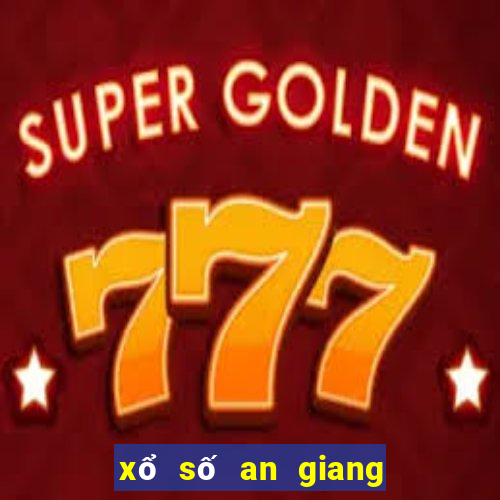 xổ số an giang ngày 2 tháng 12