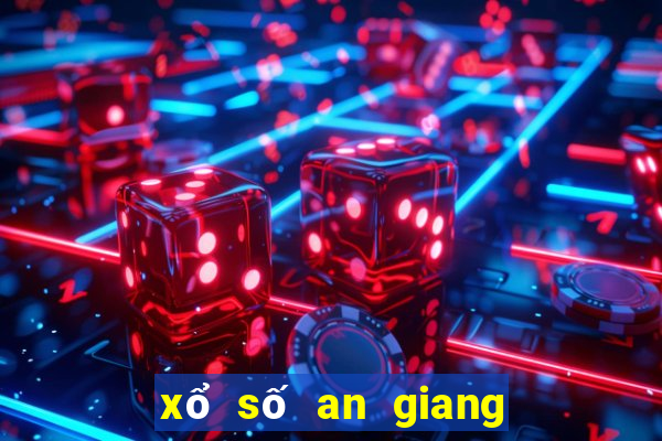 xổ số an giang ngày 2 tháng 12