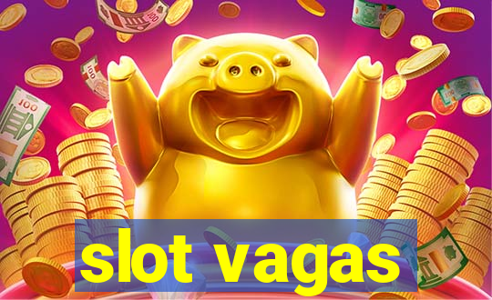 slot vagas