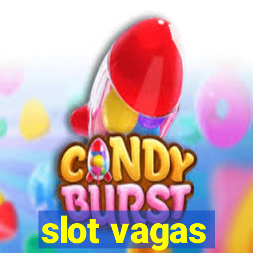 slot vagas