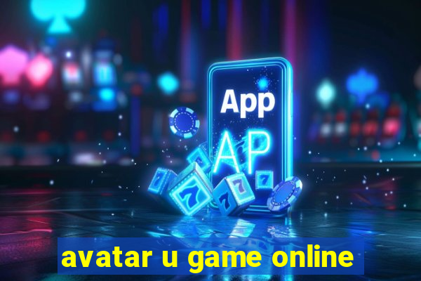 avatar u game online