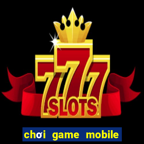 chơi game mobile trên web