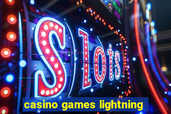 casino games lightning