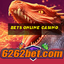 bets online casino