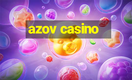 azov casino