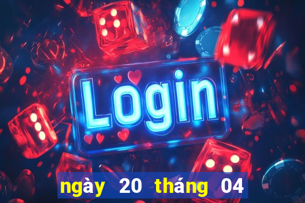 ngày 20 tháng 04 xổ số miền trung