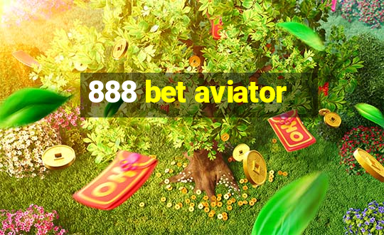 888 bet aviator