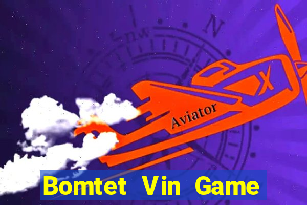 Bomtet Vin Game Bài Yo88