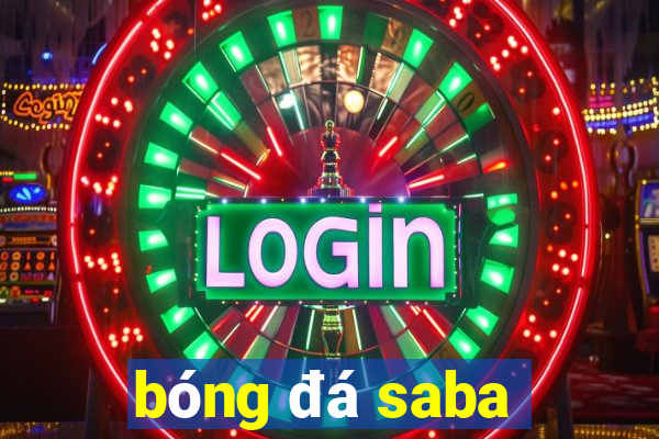 bóng đá saba