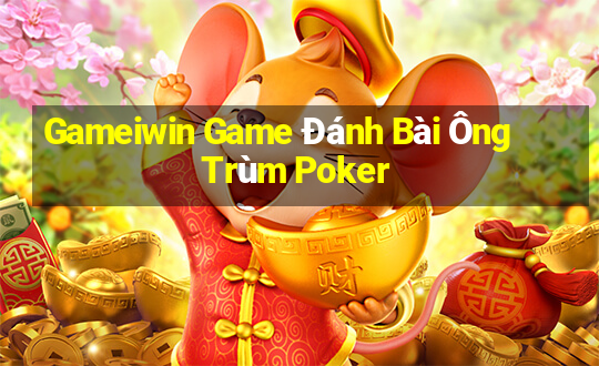 Gameiwin Game Đánh Bài Ông Trùm Poker