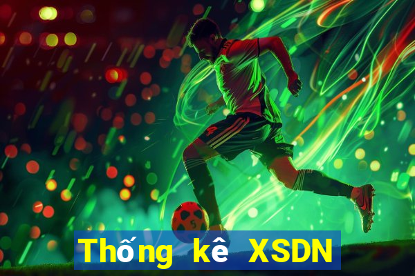 Thống kê XSDN ngày 6