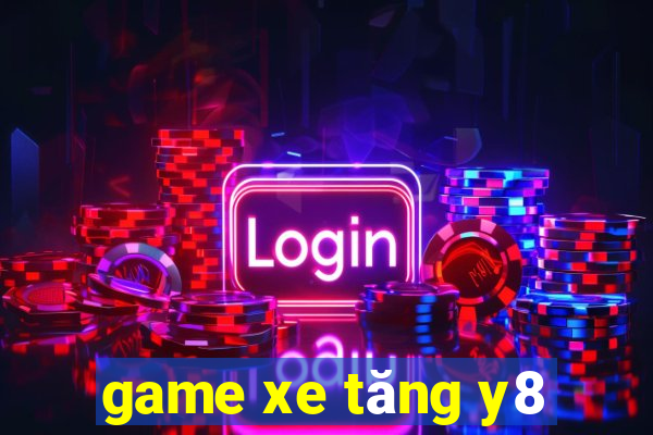 game xe tăng y8