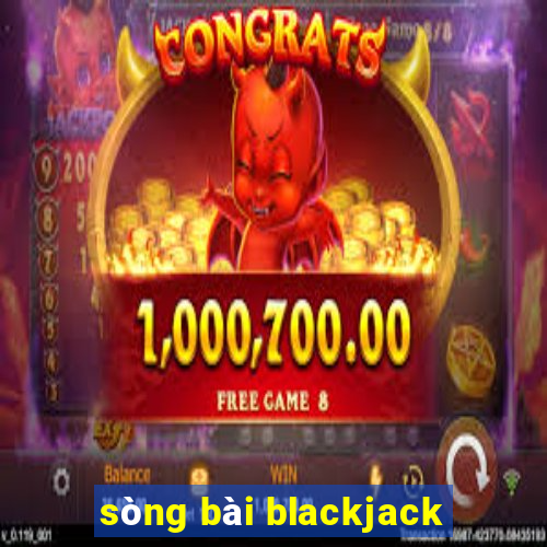 sòng bài blackjack