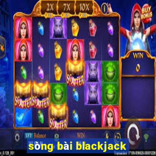 sòng bài blackjack