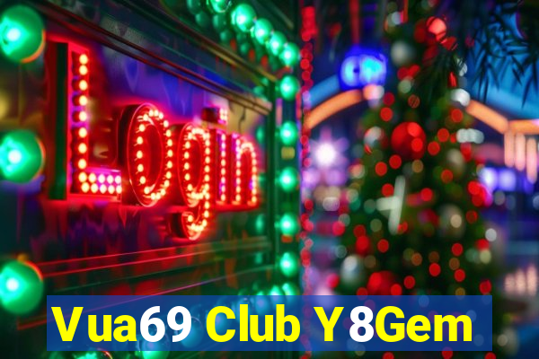 Vua69 Club Y8Gem