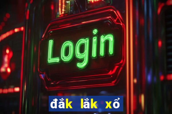 đắk lắk xổ số miền bắc