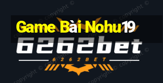 Game Bài Nohu19