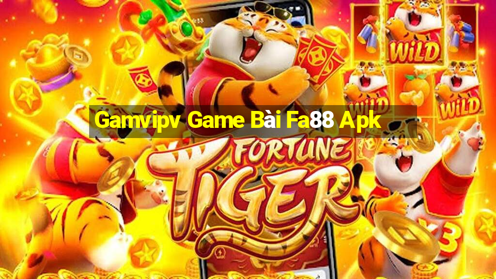 Gamvipv Game Bài Fa88 Apk