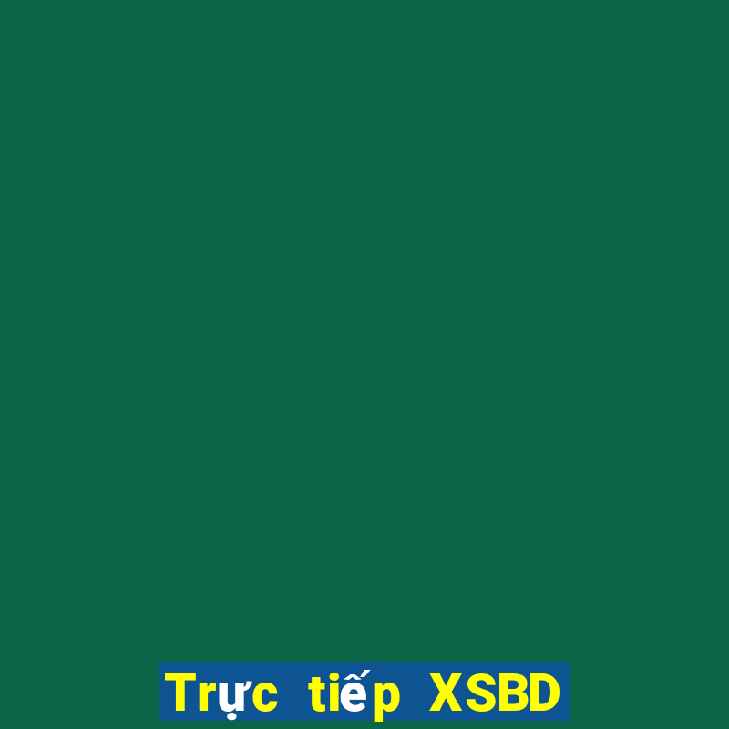 Trực tiếp XSBD ngày 8