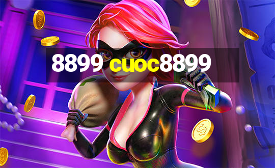 8899 cuoc8899