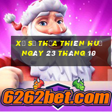 xổ số thừa thiên huế ngày 23 tháng 10