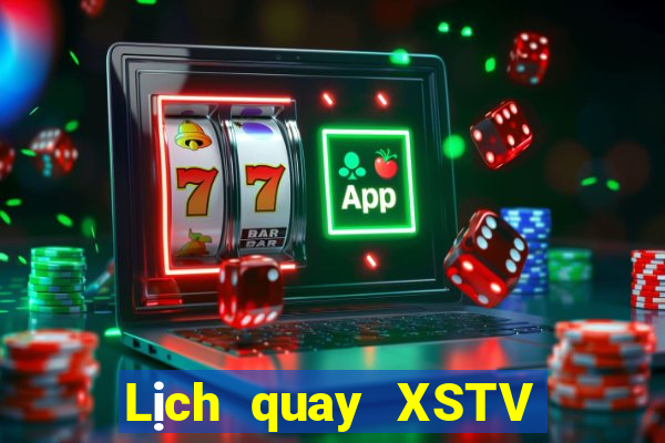 Lịch quay XSTV ngày 29