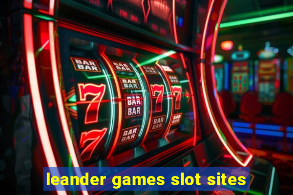 leander games slot sites