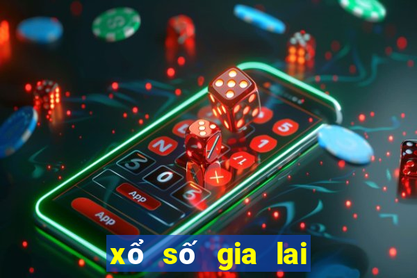 xổ số gia lai trực tiếp ngày hôm nay