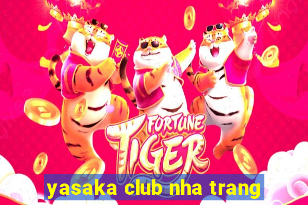 yasaka club nha trang