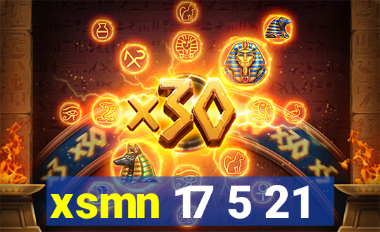 xsmn 17 5 21