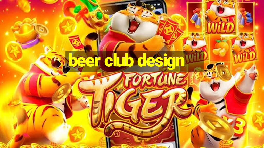 beer club design