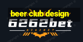 beer club design