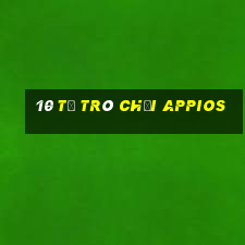 10 tỷ trò chơi appios