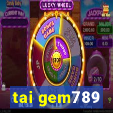 tai gem789