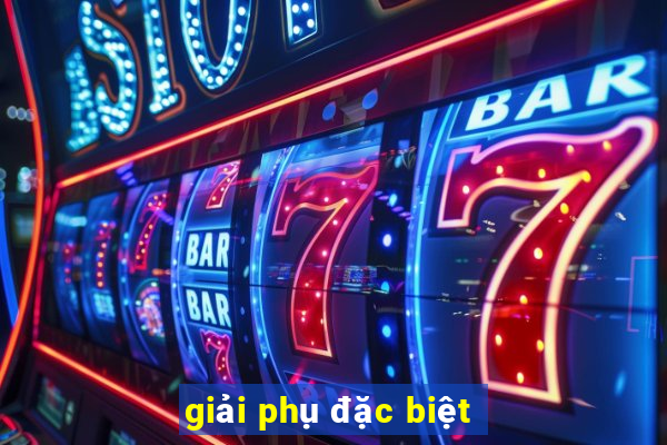 giải phụ đặc biệt