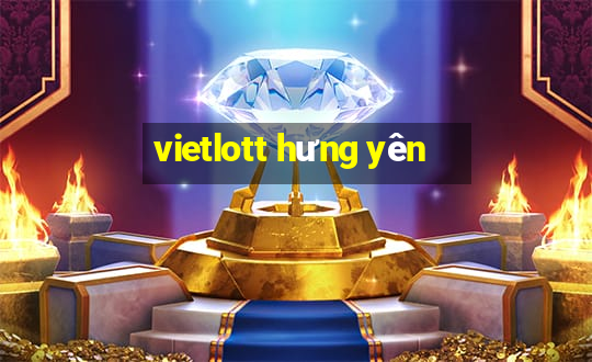 vietlott hưng yên